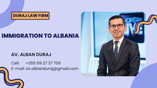 Shqipëri - Studio Ligjore "DURAJ" - Immigration to Albania