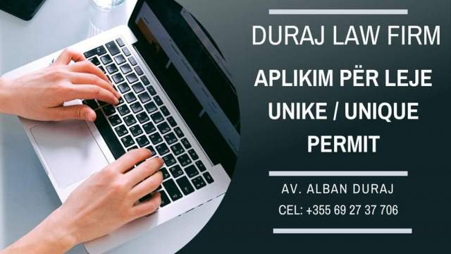 Leje Unike Për Shtetasit e Huaj - Studio Ligjore "DURAJ" në Shqipëri