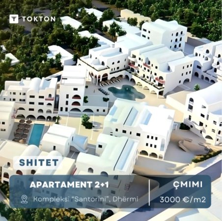 Shitet Apartament 2+1, Kompleksi Santorini Dhermi. Me pamje nga deti