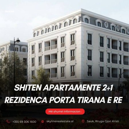 Shitet apartamenti 2+1 Rezidenca Porta e Tiranes