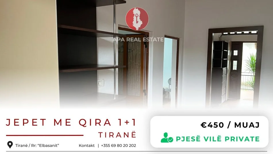Tirane, jepet me qera apartament 1+1 Kati 0, 450 € (Rruga Elbasanit)