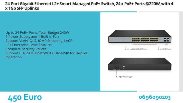 Tirane, shes 24-Port Gigabit Ethernet L2+ Smart Managed PoE+ Switch 450 Euro
