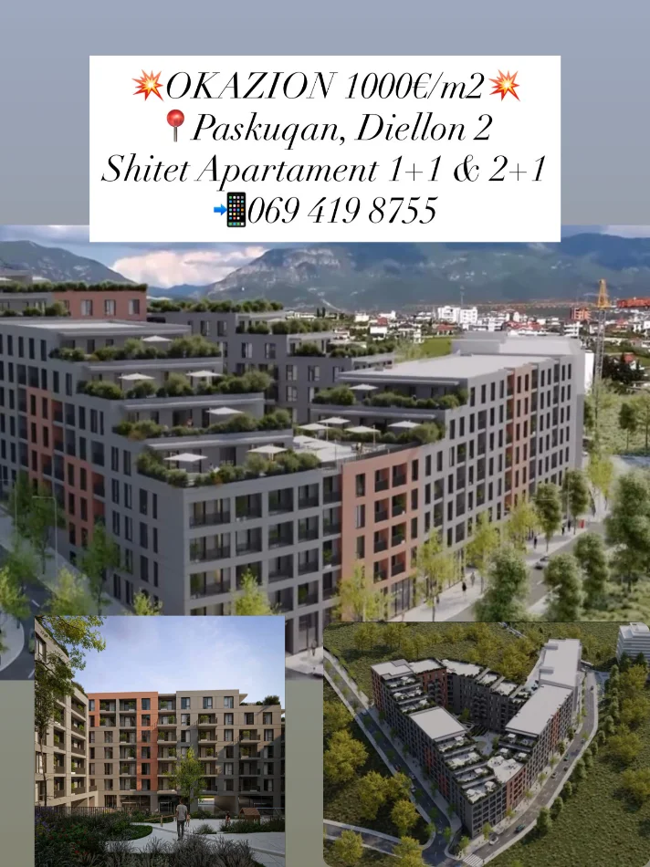💥Okazion 1000€/m2💥 Shitet APARTAMENT 1+1 & 2+1, (Diellon 2, Paskuqan)