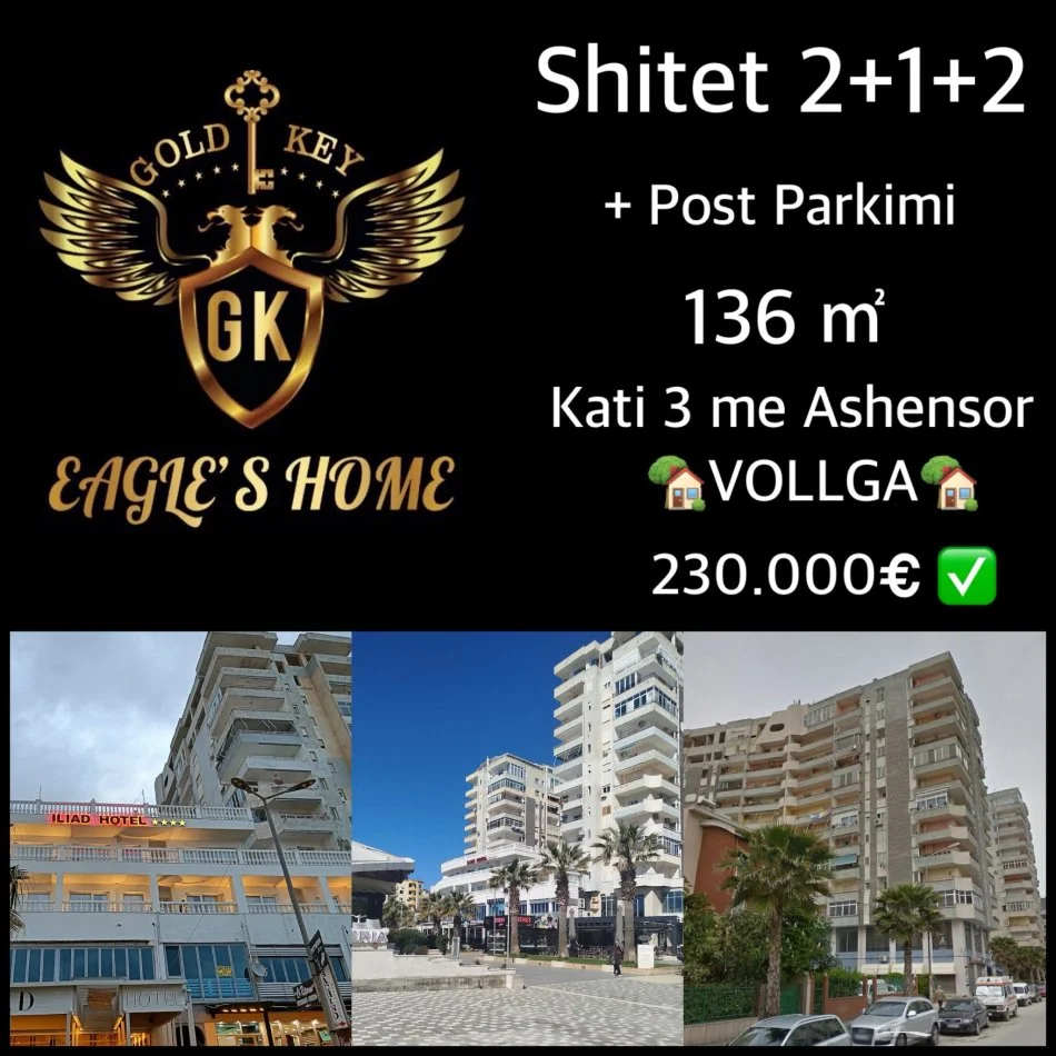 Durres, shes 2+1+Aneks+Ballkon Kati 3, 136 m² 230.000 € (• 2+1+2 me 2 ballkone + POST PARKIMI Vollga Lagja 1 • 230.000€ )