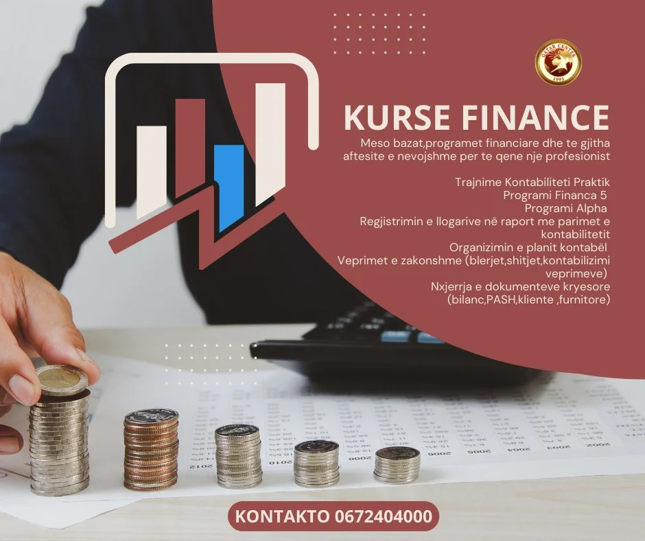 Tirane, kurse Formimi profesional Kontabilitet | Finance FINANCA5 &amp; KONTABILITETI PRAKTIK