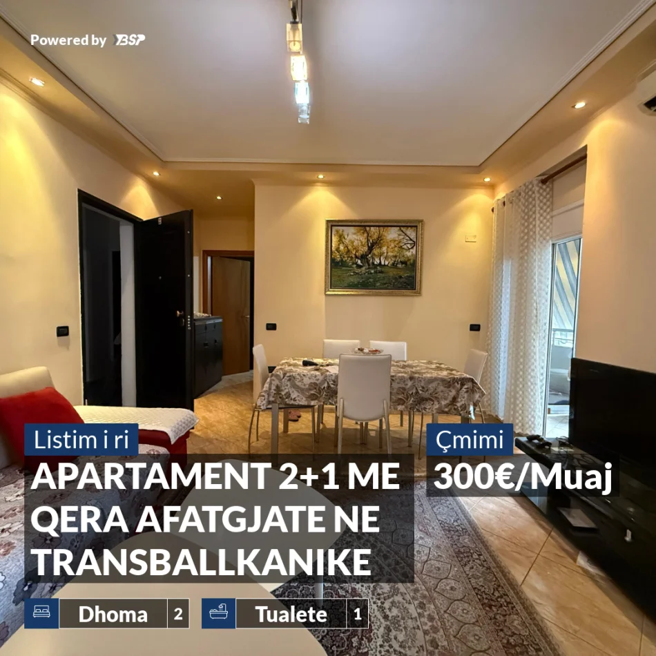 Vlore, jepet me qera apartament 2+1+Ballkon Kati 6, 300 € (TRANSBALLKANIKE)