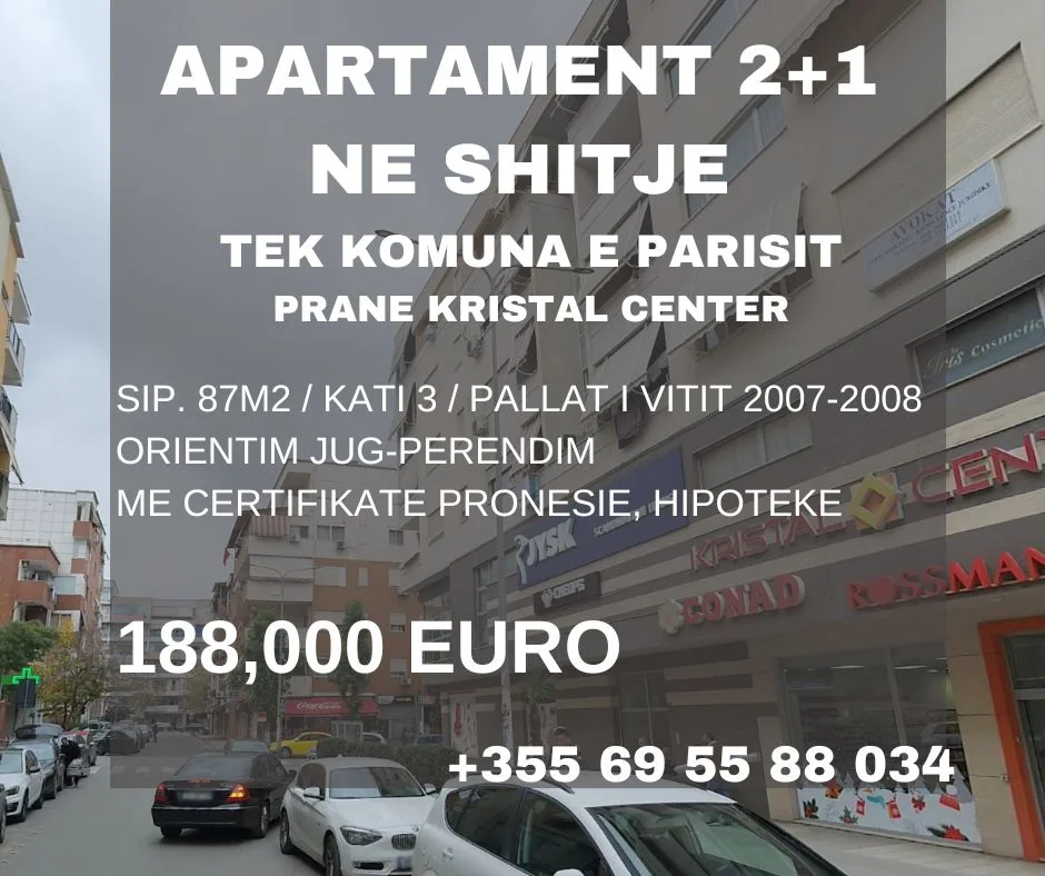 Tirane, shitet apartament 2+1+Aneks+Ballkon Kati 3, 87 m² 188.000 € (Komuna e Parisit, prane Kristal Center)