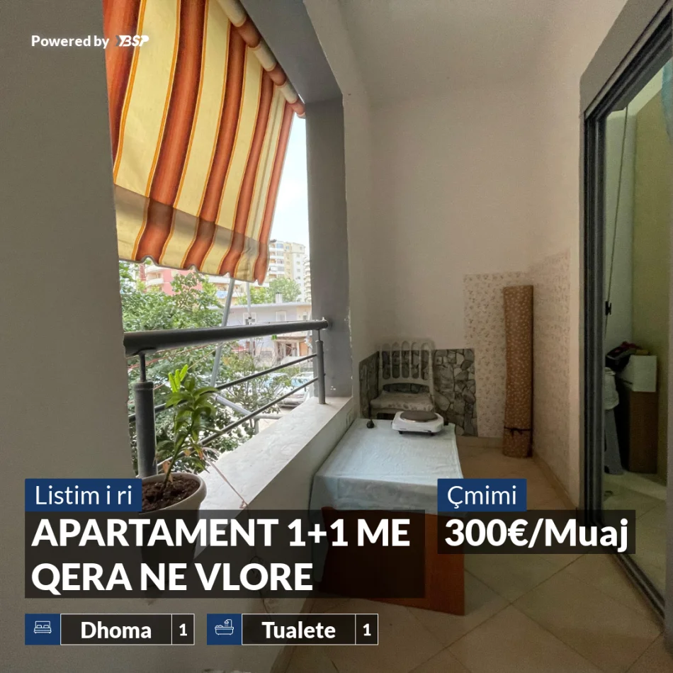 Vlore, jepet me qera apartament 1+1+Ballkon , 300 € 