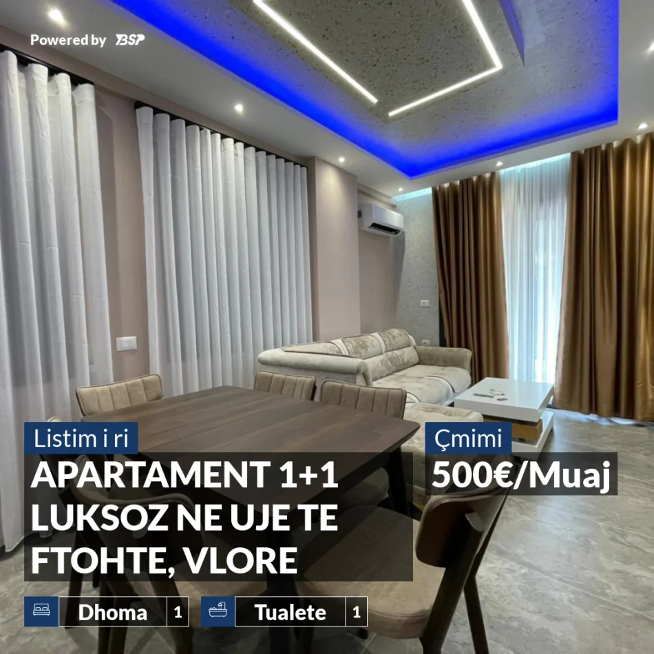 Vlore, jepet me qera apartament 1+1+Ballkon , 500 € (UJE IU FTOHTE)