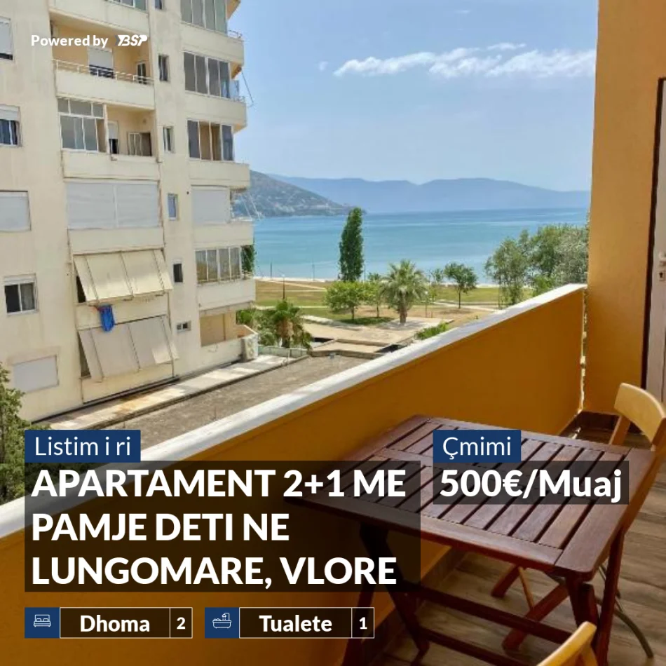 Vlore, jepet me qera apartament 2+1+Aneks+Ballkon , 500 € (LUNGOMARE)