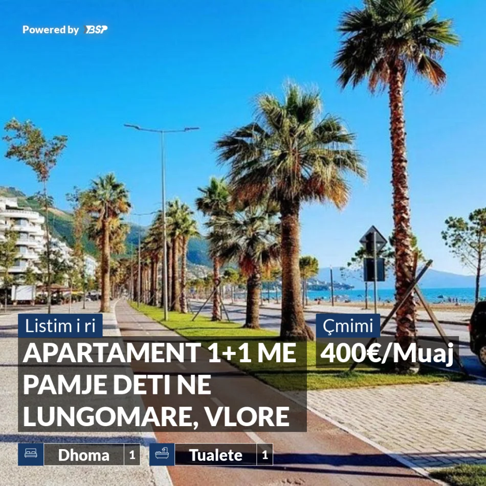 Vlore, jepet me qera apartament 1+1+Ballkon , 400 € (LUNGOMARE)