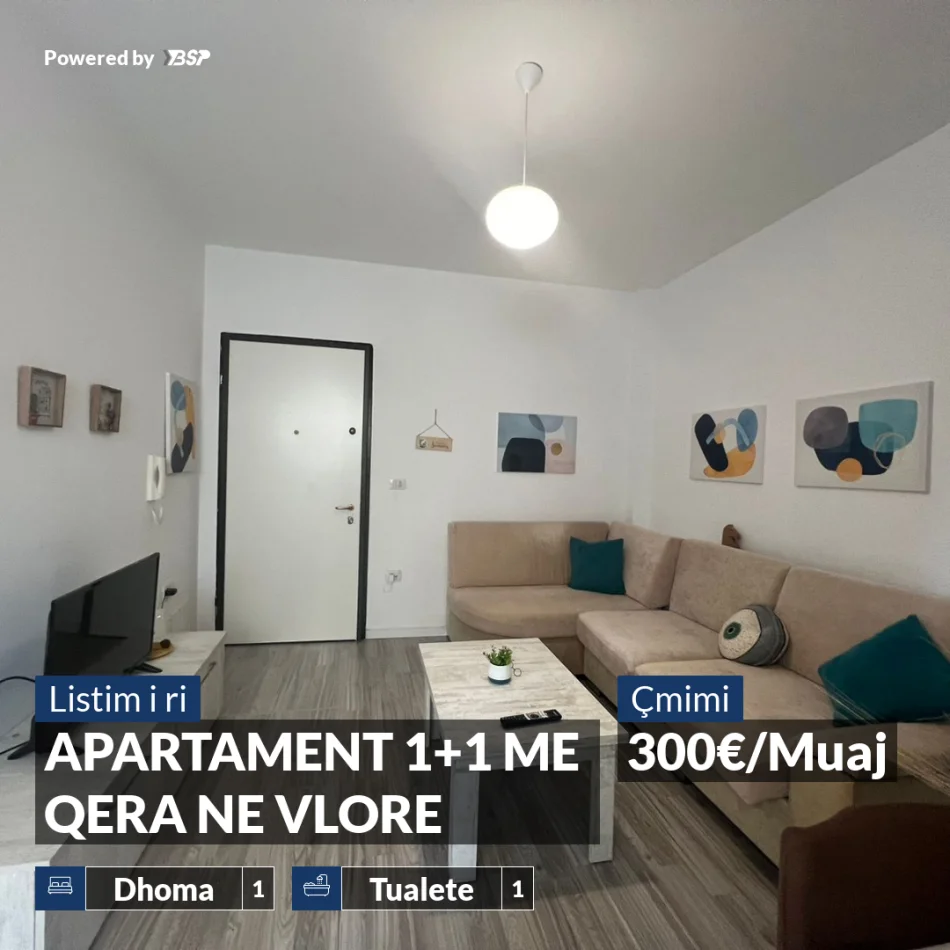 Vlore, jepet me qera apartament 1+1+Ballkon Kati 2, 300 € (TEK HOTEL PARTNER)