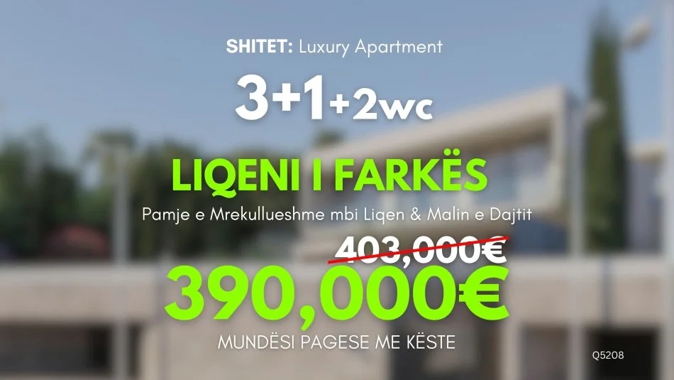 Shitet: Ap Luksoz 3+1+2wc & 2 Ballkon (+Parkim) || 390,000€ (📍Liqeni i Farkes) PAGESE ME KESTE