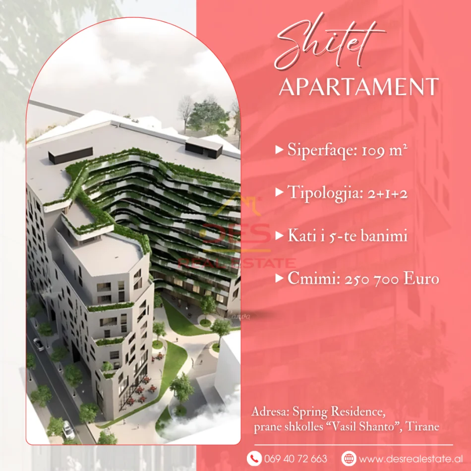 SHITET APARTAMENT 2+1+2, SPRING RESIDENCE, PRANË SHKOLLËS “VASIL SHANTO”, TIRANË