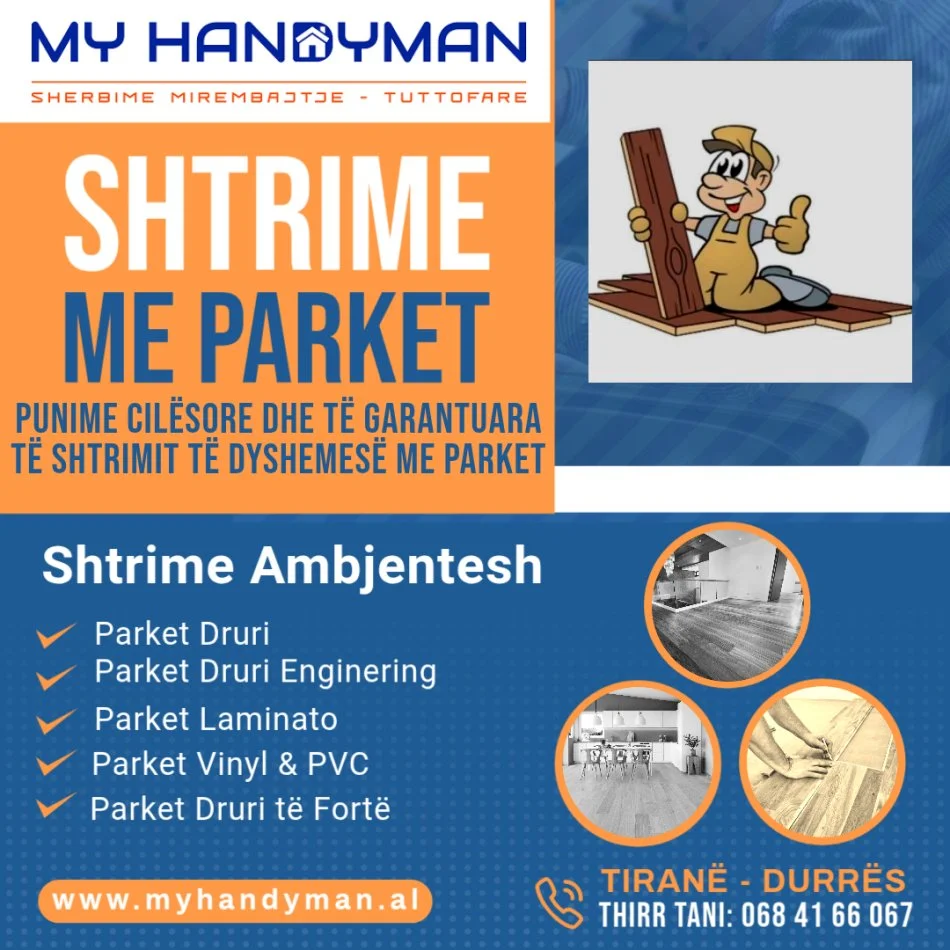 Durres, ofroj SHTRIME ME PARKET NË DURRËS DHE TIRANË