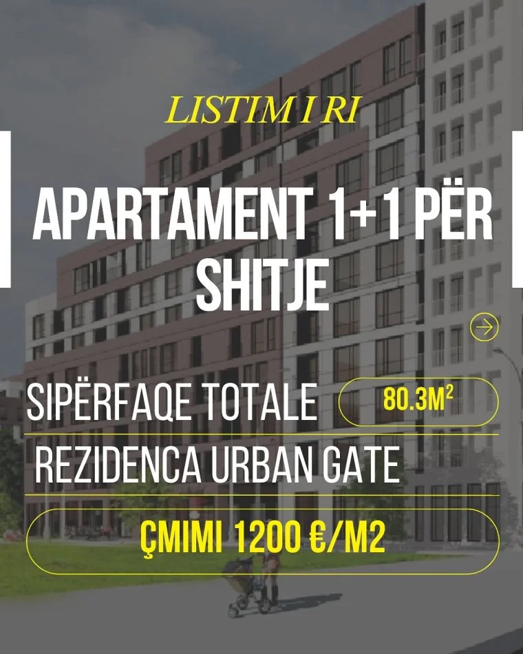 Shqiperi, shes apartament 1+1 Kati 3, 81 m² (REZIDENCA URBAN GATE)