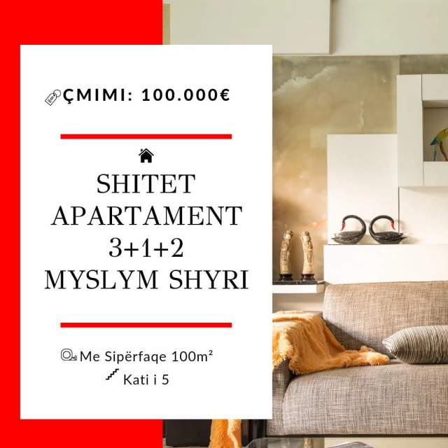 Tirane, shitet apartament 3+1+BLK Kati 5, 100 m² 100.000 Euro (Myslym Shyri)