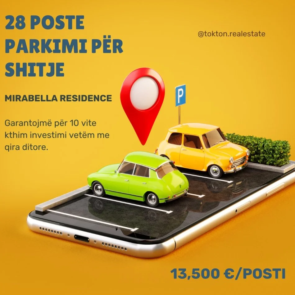 SHITEN 28 POSTE PARKIMI, TIRANE, REZIDENCA MIRABELLA (XHAMLLIKU)