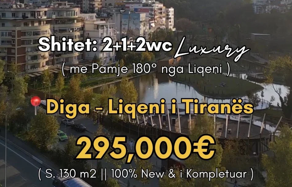 Tirane, shes apartament 2+1 Kati 5, 130 m² 295.000 € (Liqeni - Kop. Zoologjik)