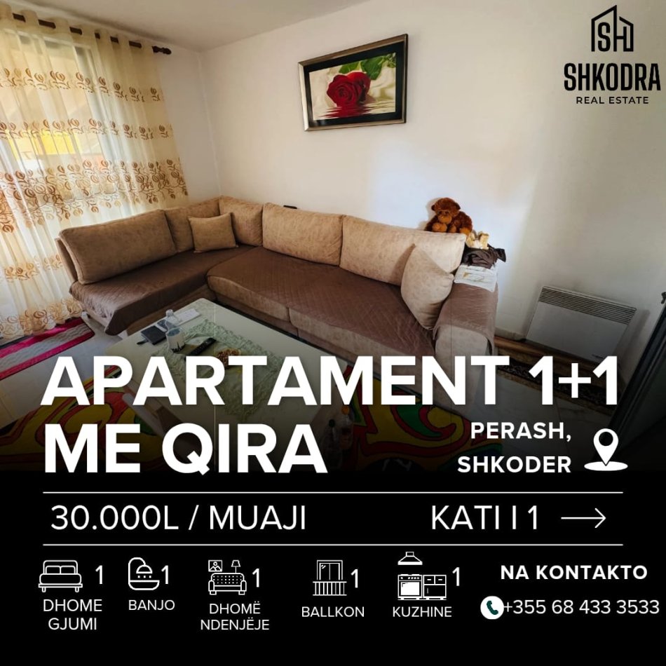 Shkoder, jepet me qera apartament 1+1+Ballkon Kati 0, 55 m² 300 € (Perash, Rruga Koplikej)