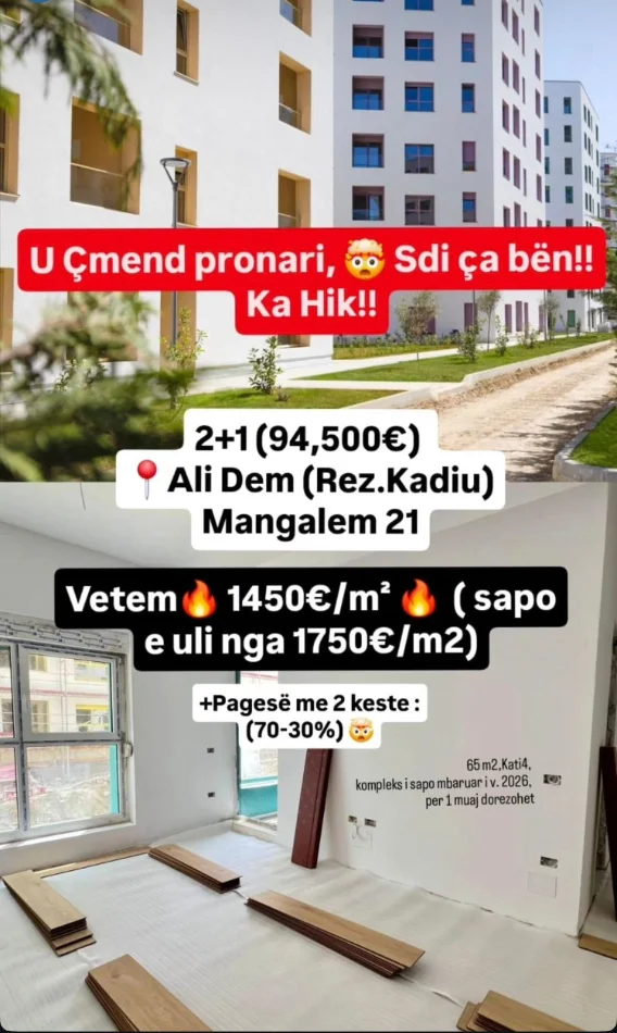 🚨U Çmend Pronari, s'di cfare bene 😵 2+1📍Ali Dem (Rez.Kadiu) - 🔥Vetem 1450€/m² nga 1750€/m²🔥 ME KESTE ( 94,500€ )