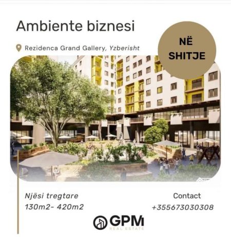 Tirane,  Okazion ..shitet ambjent biznesi Kati 0, 130 m² 3.100 Euro/m2 tek Rezidenca Grand Gallery , Yzberisht .