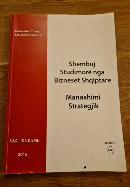 Tirane, shes Shitet libër: “Shembuj Studimorë nga Bizneset Shqiptare – Menaxhimi Strategjik”