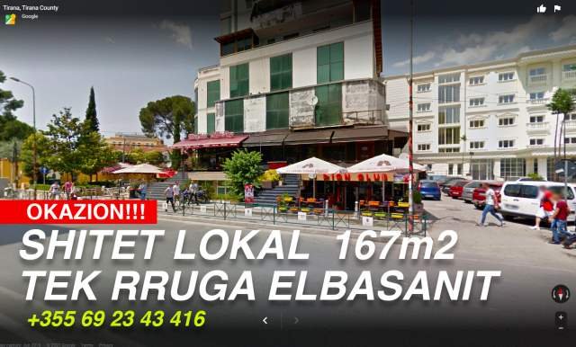 OKAZION!!! Tirane, shes lokal Kati 1, 167 m² 1.000.000 Euro (Rruga e Elbasanit)