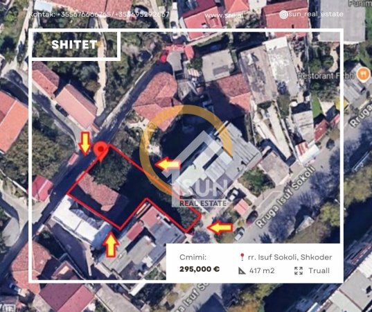 Shkoder, shitet truall , 417 m² 295.000 € (rr. ISUF SOKOLI)