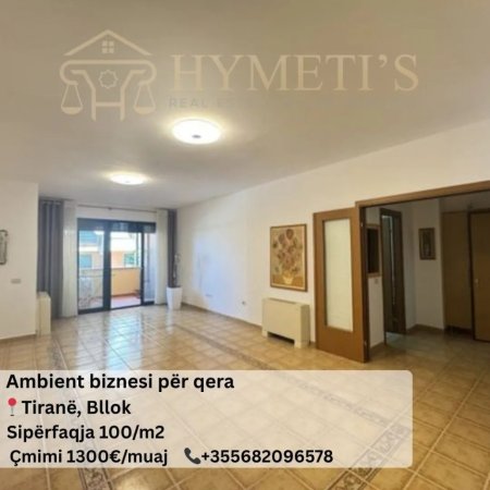 Tirane, jepet me qera ambjent biznesi , 100 m² 1.300 € (Bllok)