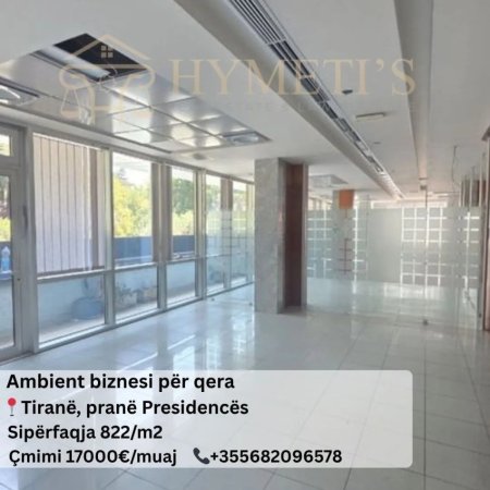 Tirane, jepet me qera ambjent biznesi , 822 m² 17.000 € (Presidenca, Qendër)