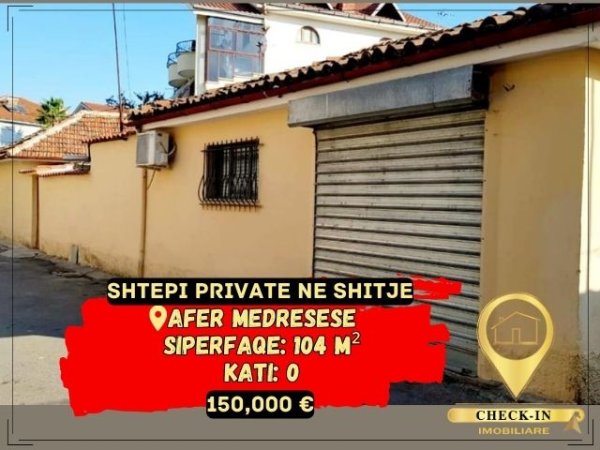 Tirane, shitet shtepi 1 Katshe Kati 0, 104 m² 150.000 Euro (Tek Medreseja)