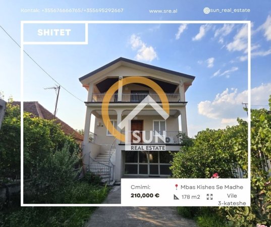 Shkoder, shitet Vile 3+1+Aneks+Ballkon Kati 0, 178 m² 210.000 € (MBAS KISHES SE MADHE, SHKODER)