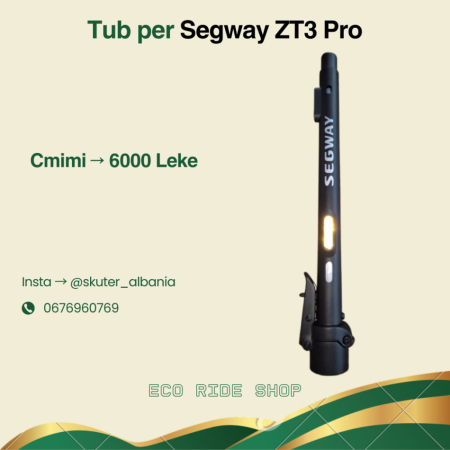 Shqiperi, shes Scooter Tub per Segway ZT3 Pro , 60 €