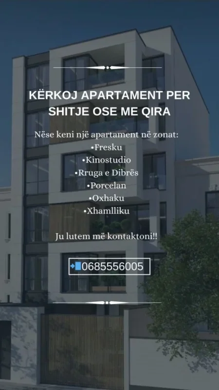 🔎 Kërkoj Apartament për Blerje ose Qira