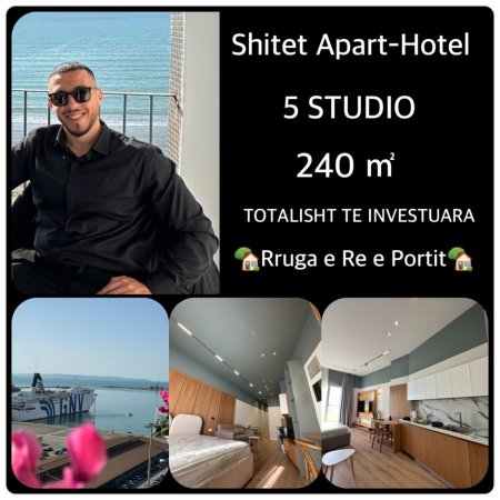 Durres, shes apartament 5+1+Aneks+Ballkon , 240 m² (Shitet Apart-Hotel modern me 5 studio të ndara, ideale për investim turistik dhe afatgjatë. Pamje fantastike nga deti &amp; projekti i ri Dubai Marina 200m nga porti | 1km nga qendra &amp; mu...