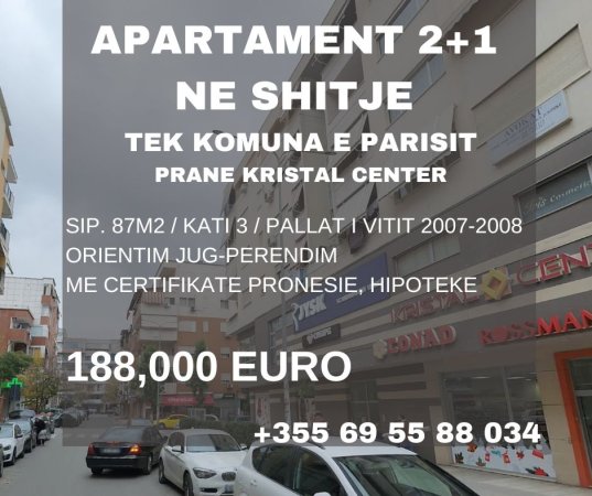 Tirane, shitet apartament 2+1+Aneks+Ballkon Kati 3, 87 m² 188.000 € (Komuna e Parisit, prane Kristal Center)
