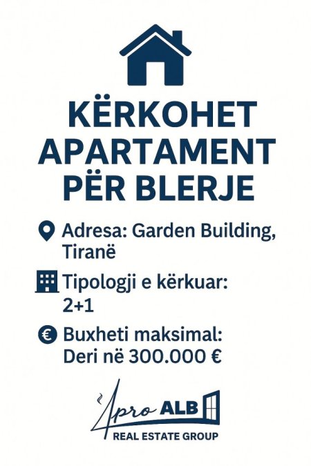 📢 KËRKESË PËR APARTAMENT PËR BLERJE