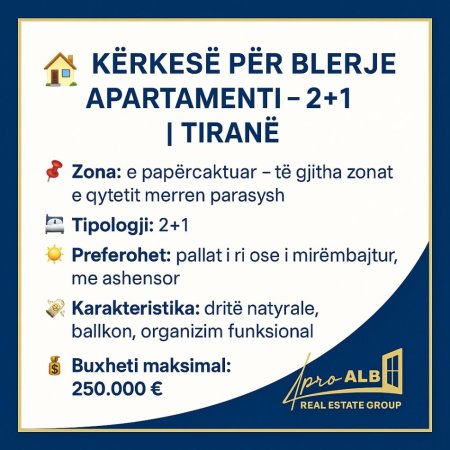 🏡KËRKESË PËR BLERJE APARTAMENTI – 2+1 | TIRANË