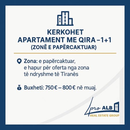 KERKOHET APARTAMENT ME QIRA – 1+1 | TIRANË (ZONË E PAPËRCAKTUAR) 📍