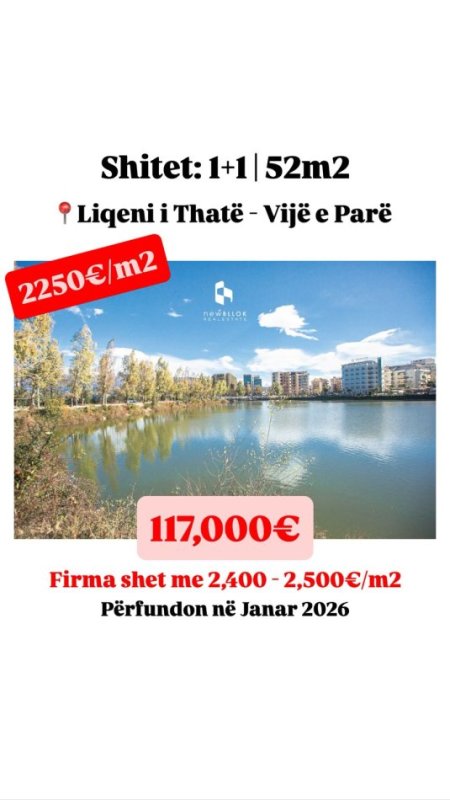 SHITET : 1+1+2 Ballkone📍Liqeni i That (Buze Liqeni - Vije e Pare) - 117.000€ - S.52m² - Okazion Momenti🔥