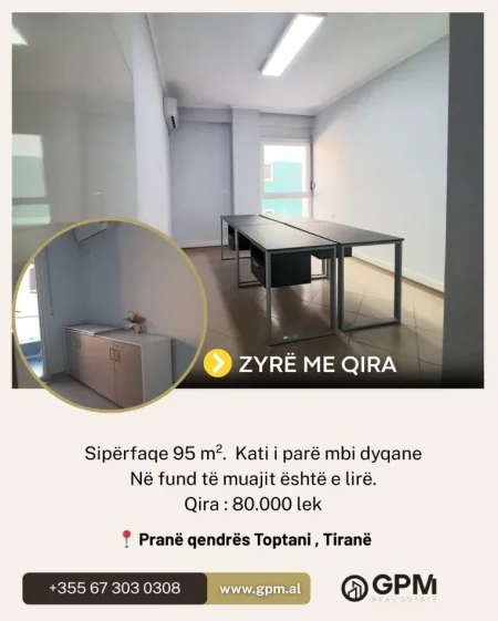 Tirane, jepet me qera zyre Kati 1, 95 m² 800 € prane Toptanit Qender .