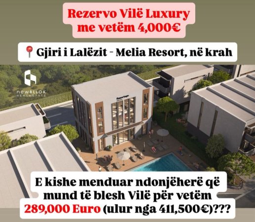 📌REZERVO ME VETËM 4,000€ VILË LUXURY 📍*Gjiri i Lalëzit - Melia Resort, në krah* | *289,000€* ( Ulet nga 411,500 €)