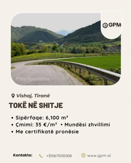 Tokë në shitje – Vishaj, 6.100 m²