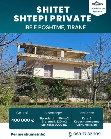 Tirane, shitet nga Pronari, pa-komision shtepi 3 Katshe Kati 3, 394 m² 400.000 € (ibe e poshtme)