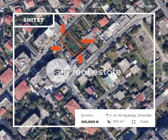 Shkoder, shitet toke , 750 m² 120.000 € (rr. dr. Ali Spahija)