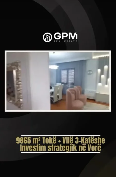 PRONË ME POTENCIAL TË JASHTËZAKONSHËM NË VORË .Ofrohet në shitje një vilë 3-katëshe së bashku me 9865 m² tokë, e pozicionuar shumë pranë autostradës.