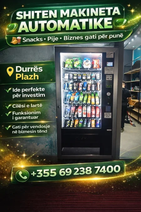 Durres, ofroj SHITEN MAKINETA AUTOMATIKE +355 69 238 7400 Cilësi e lartë Funksionim i garantuar Gati për vendosje në biznesin tënd