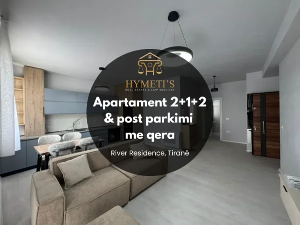 Tirane, jepet me qera apartament 2+1+Ballkon , 700 € (River Residence)