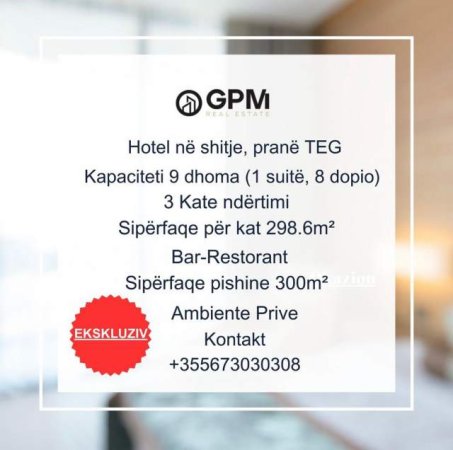 Tirane, Shitet  Hotel 3 Katesh  895 m² 1.200.000 Euro prane Tegut